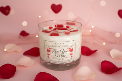 “Love You More” Valentine’s Candle